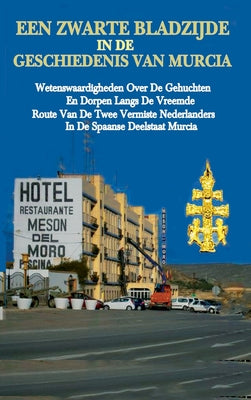 Book cover of Een zwarte bladzijde in de geschiedenis van Murcia. by Westerveld, Govert