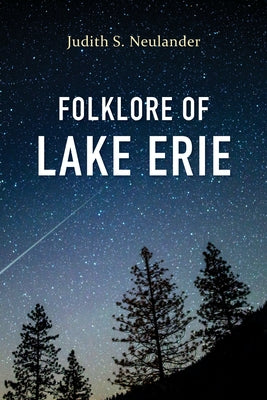 Book cover of Folklore of Lake Erie by Neulander, Judith S.