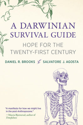 Book cover of A Darwinian Survival Guide: Hope for the Twenty-First Century by Brooks, Daniel R.