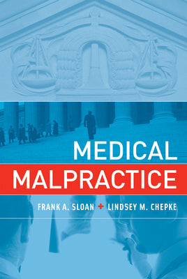 Medical Malpractice by Frank A. Sloan book cover