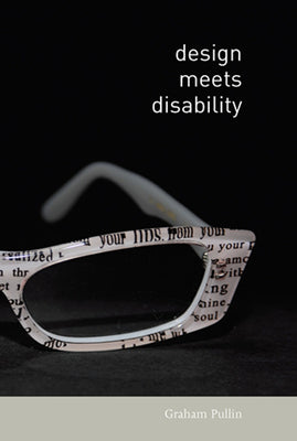 Book cover of Design Meets Disability by Pullin, Graham