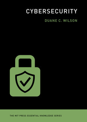 Book cover of Cybersecurity by Wilson, Duane C.