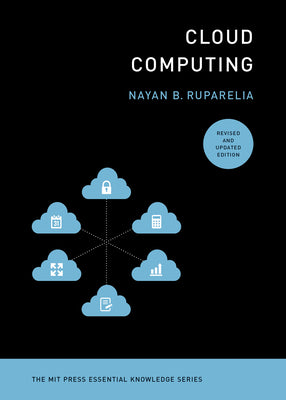 Book cover of Cloud Computing, Revised and Updated Edition by Ruparelia, Nayan B.