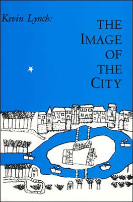 Book cover of The Image of the City by Lynch, Kevin