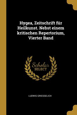 Book cover of Hygea, Zeitschrift f by Griesselich, Ludwig