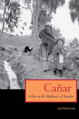 Book cover of Canar: A Year in the Highlands of Ecuador by Blankenship, Judy