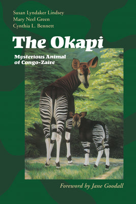 Book cover of The Okapi: Mysterious Animal of Congo-Zaire by Lindsey, Susan Lyndaker