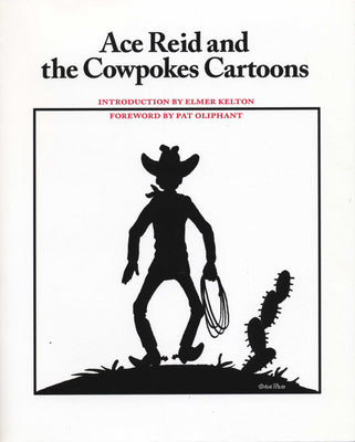 Book cover of Ace Reid and the Cowpokes Cartoons by Reid, Ace