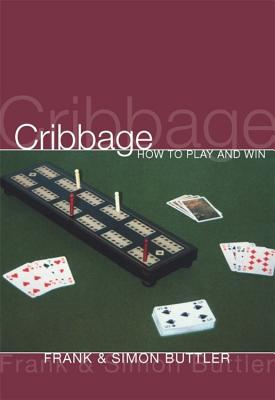Book cover of Cribbage: How to Play and Win by Buttler, Frank