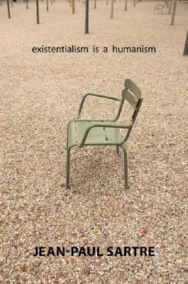 Book cover of Existentialism Is a Humanism by Sartre, Jean-Paul