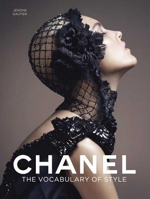 Book cover of Chanel: The Vocabulary of Style by Gautier, J