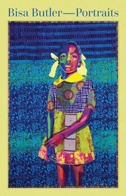 Book cover of Bisa Butler: Portraits by Warren, Erica