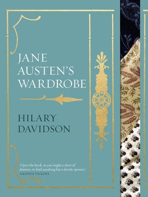 Book cover of Jane Austen's Wardrobe by Davidson, Hilary
