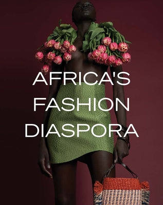Book cover of Africa's Fashion Diaspora by Way, Elizabeth