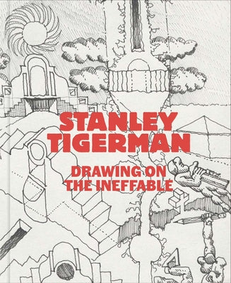 Book cover of Stanley Tigerman: Drawing on the Ineffable by Papamattheakis, George