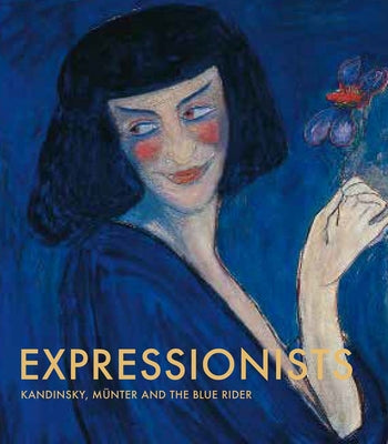 Book cover of Expressionists: Kandinsky, Munter and the Blue Rider by Sidlina, Natalia