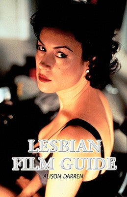 Book cover of Lesbian Film Guide by Darren, Alison
