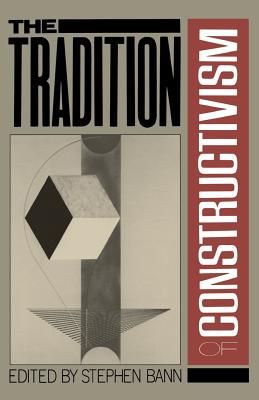 Book cover of Traditions of Constructivism PB by Bann, Stephen