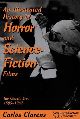Book cover of An Illustrated History of Horror and Science-Fiction Films by Clarens, Carlos