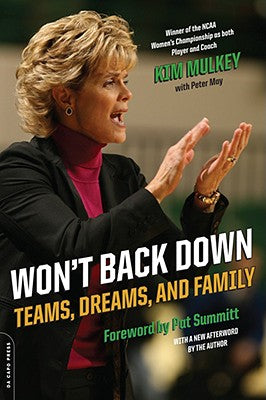 Book cover of Won't Back Down: Teams, Dreams, and Family by Mulkey, Kim