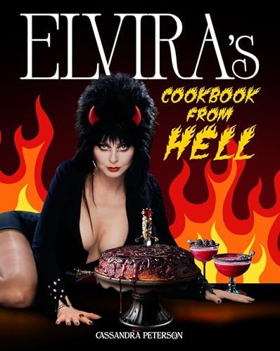 Book cover of Elvira's Cookbook from Hell: Sexy, Spooky Soir by Peterson, Cassandra