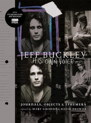 Jeff Buckley: His Own Voice by Mary Guibert book cover
