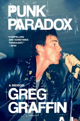 Book cover of Punk Paradox: A Memoir by Graffin, Greg