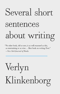 Book cover of Several Short Sentences About Writing by Klinkenborg, Verlyn