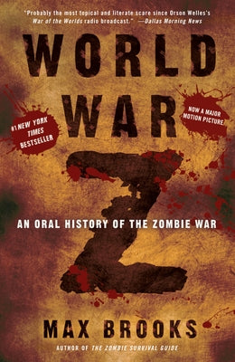 Book cover of World War Z: An Oral History of the Zombie War by Brooks, Max