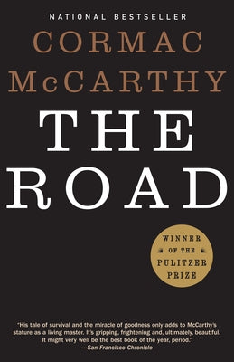 Book cover of The Road: Pulitzer Prize Winner by McCarthy, Cormac
