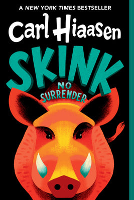 Skink--No Surrender by Carl Hiaasen book cover