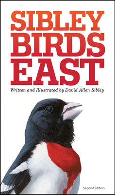 Book cover of The Sibley Field Guide to Birds of Eastern North America by Sibley, David Allen