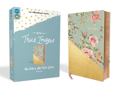 Book cover of NIV, True Images Bible, Imitation Leather, Blue/Gold: The Bible for Teen Girls by Livingstone Corporation