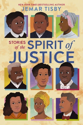Book cover of Stories of the Spirit of Justice by Tisby, Jemar