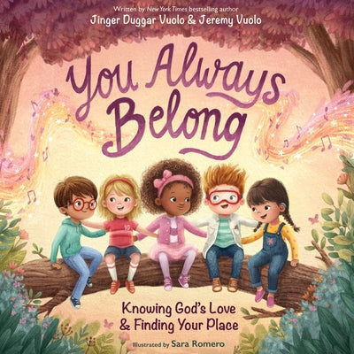You Always Belong: Knowing God's Love and Finding Your Place by Jinger Duggar and Jeremy Vuolo book cover