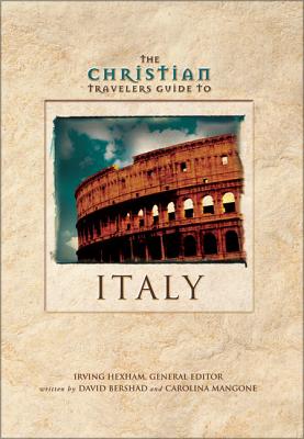 Book cover of The Christian Travelers Guide to Italy: Christian Travelers Guide Series by Bershad, David