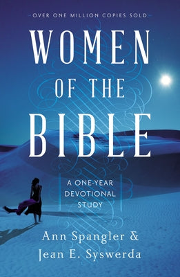 Women of the Bible: A One-Year Devotional Study by Ann Spangler book cover