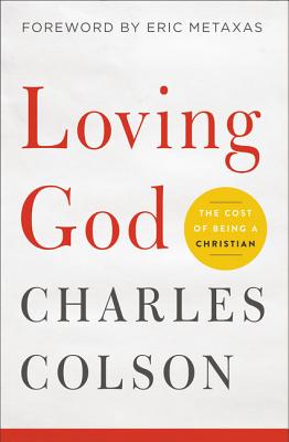Loving God: The Cost of Being a Christian by Charles W. Colson book cover