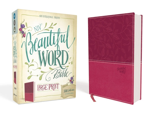 Book cover of NIV, Beautiful Word Bible, Large Print, Imitation Leather, Pink: 500 Full-Color Illustrated Verses by Zondervan