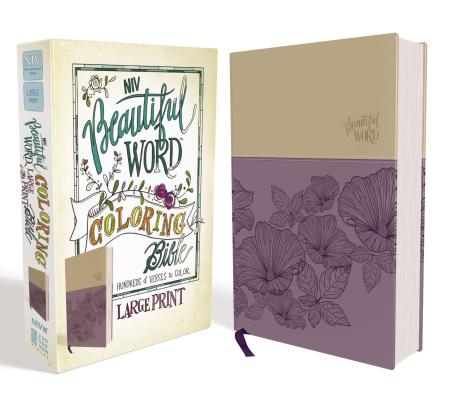 Book cover of NIV, Beautiful Word Coloring Bible, Large Print, Imitation Leather, Purple/Tan by Zondervan