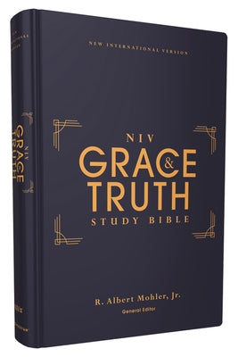 Book cover of Niv, the Grace and Truth Study Bible (Trustworthy and Practical Insights), Hardcover, Red Letter, Comfort Print by Mohler Jr, R. Albert