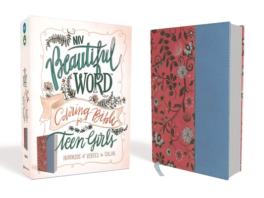 Book cover of NIV, Beautiful Word Coloring Bible for Teen Girls, Imitation Leather, Pink/Blue: Hundreds of Verses to Color by Zondervan