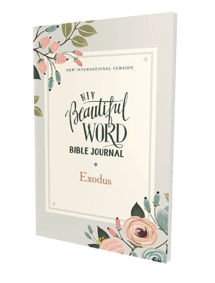 Book cover of Niv, Beautiful Word Bible Journal, Exodus, Paperback, Comfort Print by Zondervan