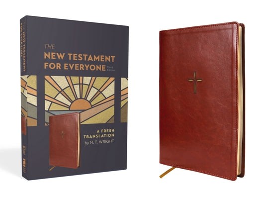 Book cover of The New Testament for Everyone, Third Edition, Leathersoft, Brown: A Fresh Translation by Wright, N. T.