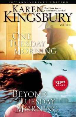 One Tuesday Morning / Beyond Tuesday Morning Compilation Limited Edition: Two Unforgettable Stories of Tragedy, Faith, and Redemption for One Great Pr by Karen Kingsbury book cover