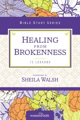 Healing from Brokenness by Women of Faith book cover