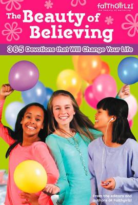Book cover of The Beauty of Believing: 365 Devotions That Will Change Your Life by Rue, Nancy N.