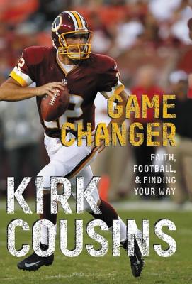 Book cover of Game Changer by Cousins, Kirk