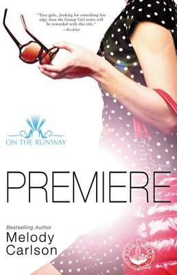 Premiere by Melody Carlson book cover