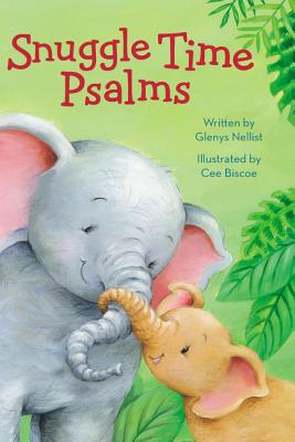 Snuggle Time Psalms by Glenys Nellist book cover